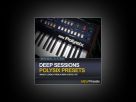 Deep Sessions: des presets pour le PolySix
