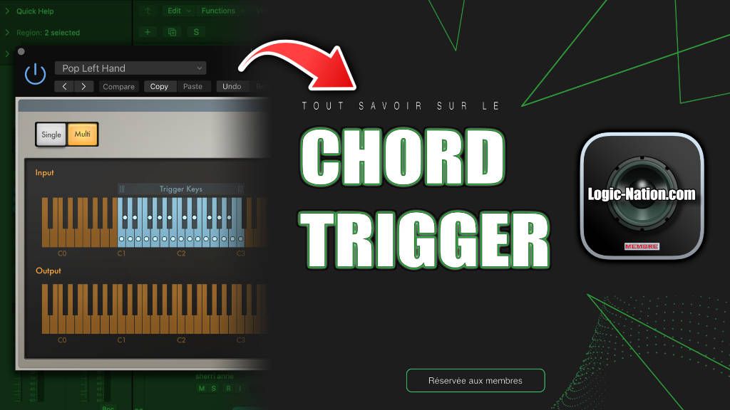Tutoriel Membre VIP: tout savoir sur le Chord Trigger !