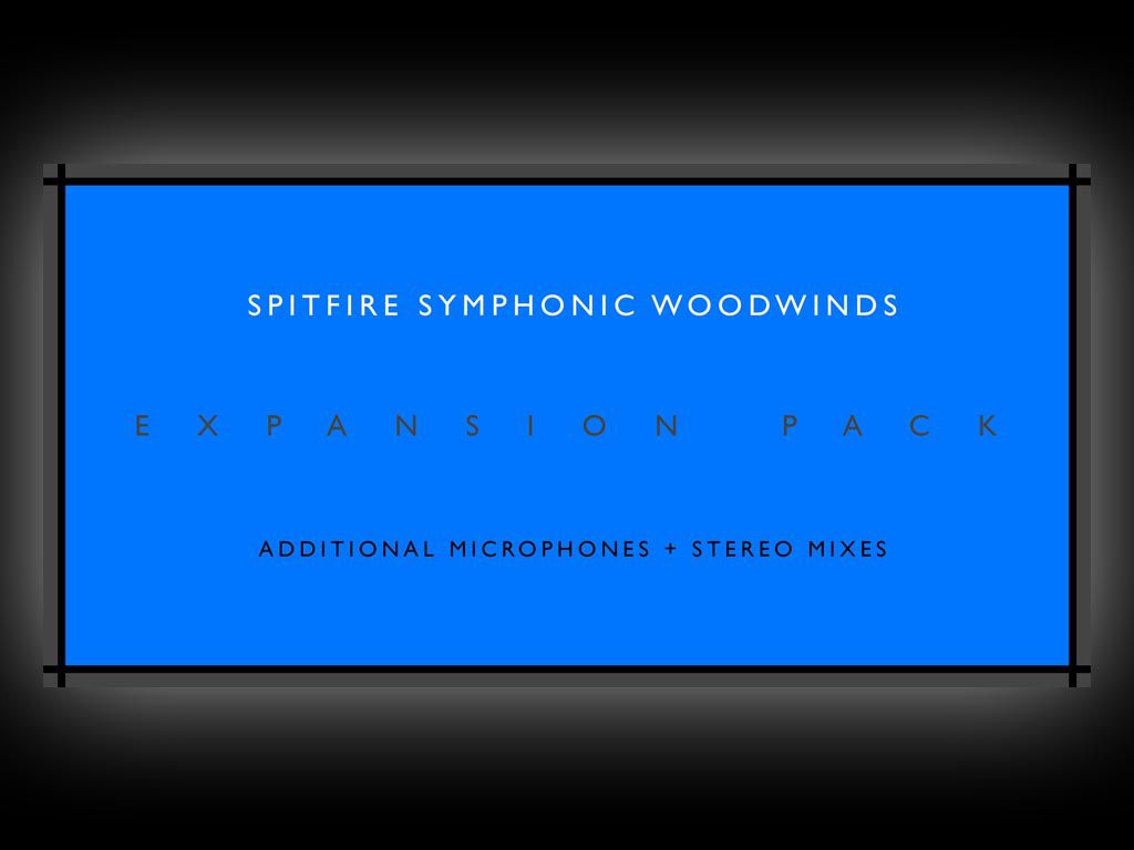 Spitfire Audio Symphonic Woodwinds Expansion Pack