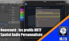Tutoriel Logic Pro 10.7.5 : les profils HRTF personnalisés