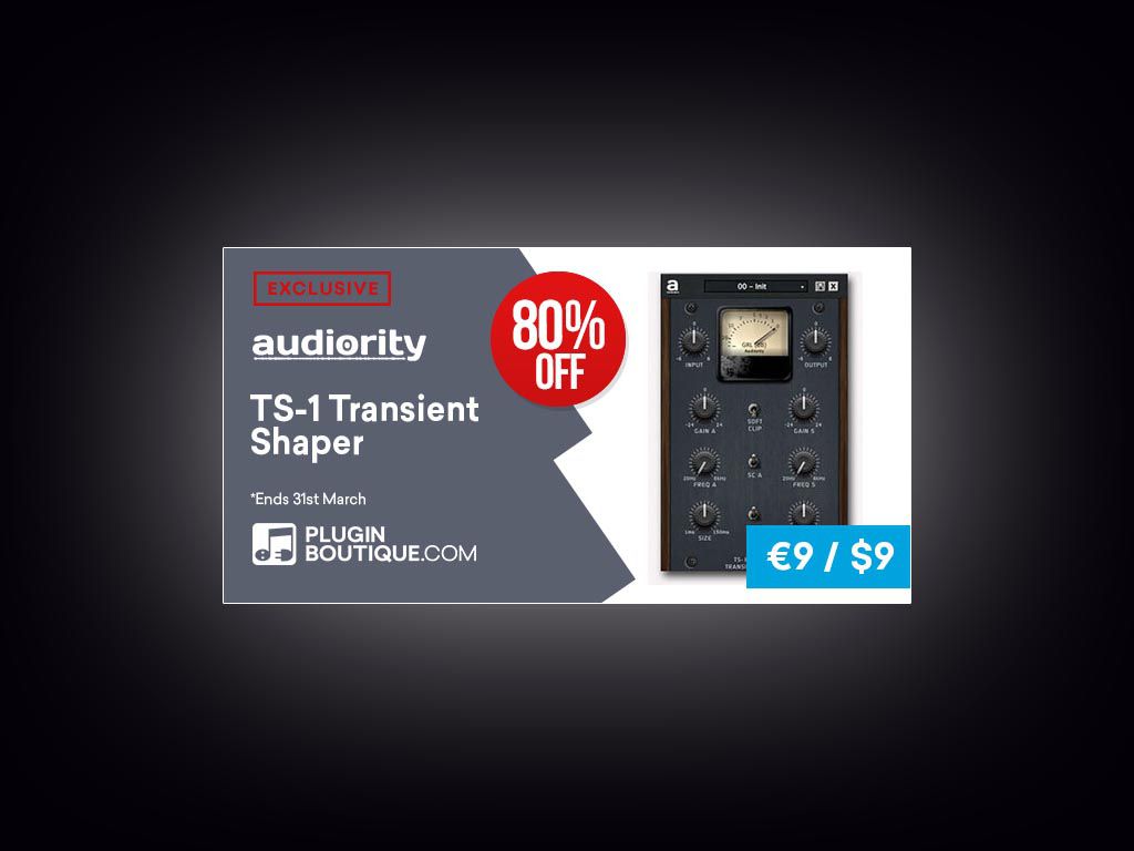 -80% sur le TS-1 Transient Shaper d&#039;Audiority