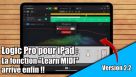 Tutoriel Logic Pro iPad version 2.2: le MIDI Learn débarque enfin !