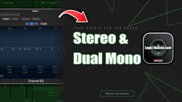 Tutoriel Logic Pro (VIP): les modes Stéréo & Dual Mono
