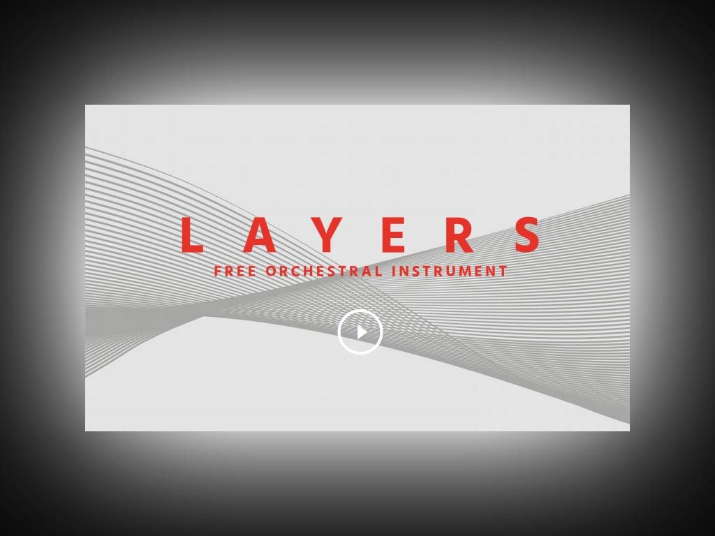 Orchestral Tools vous offre LAYERS