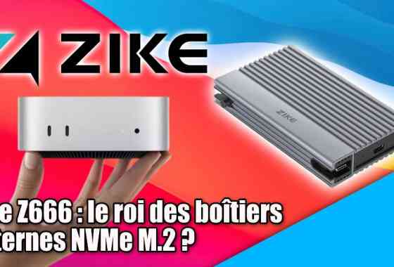 Test du boîtier externe NVMe M.2 Zike Z666