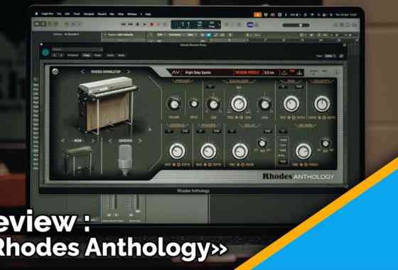 Test du bundle "Rhodes Anthology" de chez Rhodes Music